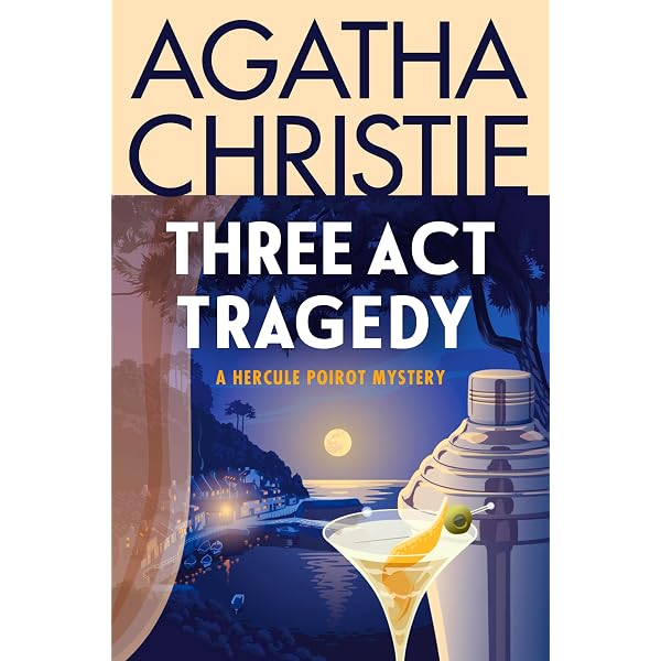 Three ACT Tragedy: A Hercule Poirot Mystery: The Official